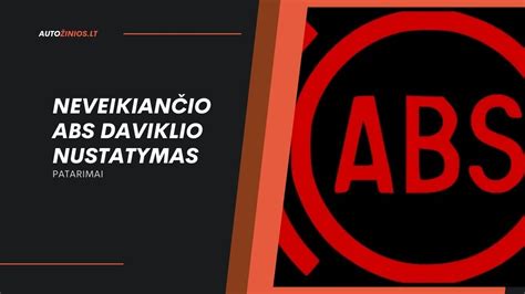 ABS daviklio ir jo jungties vieta rate