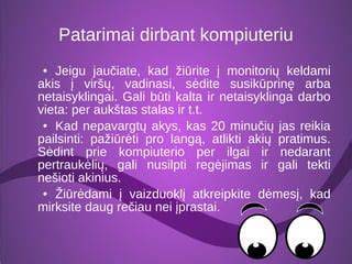 Patarimai vaikams, kaip saugiai ir efektyviai naudotis kompiuteriu mokantis