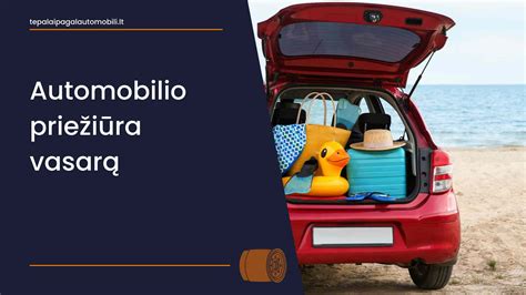 automobilio priežiūra