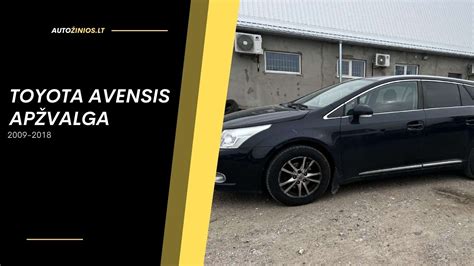 Saugumo sistemos ir įranga Toyota Avensis (nuo 2009 m.) apžvalga