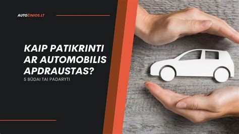 Tematinė nuotrauka: modernus automobilis su draudimo simbolika Akmenės mieste