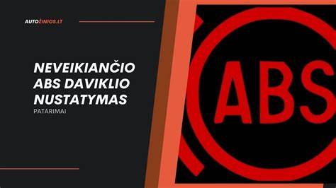 ABS daviklio vieta ir išmontavimas
