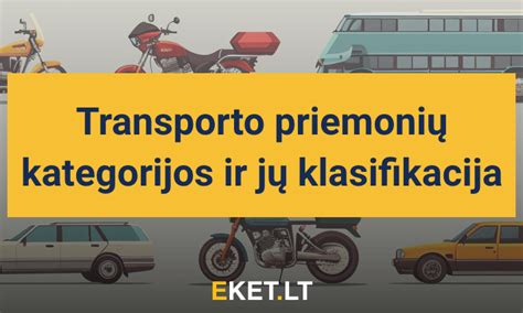 Transporto priemonių kategorijų klasifikacijos schema