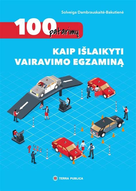 Infografika su pagrindiniais patikrinimo punktais prieš vairavimo egzaminą