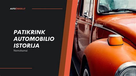 Infografika: žingsniai, kaip patikrinti automobilio istoriją ir techninę būklę