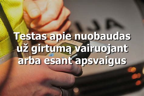 Teminė nuotrauka apie vairavimą apsvaigus