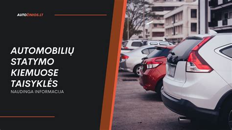 Infografika, vaizdžiai iliustruojanti draudžiamas ir leidžiamas automobilių statymo vietas daugiabučio kieme.