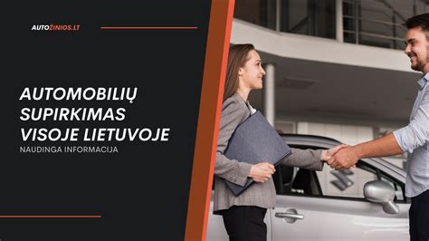 vizualizacija pateikianti reikalingus dokumentus parduodant automobilį