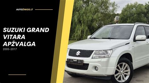 Suzuki Grand Vitara (2005-2017) modelio nuotrauka