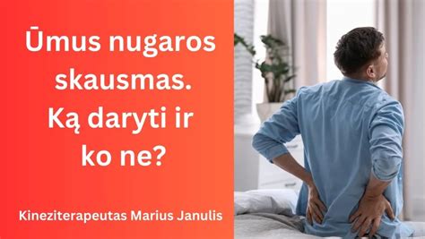 Teminė nuotrauka: žmogus jaučiantis nugaros skausmą