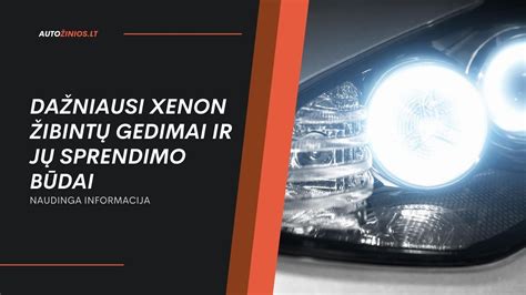 Xenon žibinto lemputė ir žibintas