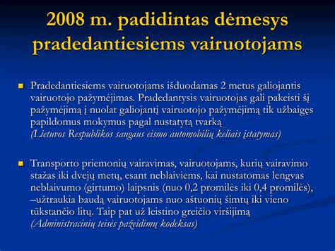 Informacinė schema apie papildomą vairuotojų mokymą pradedantiesiems vairuotojams