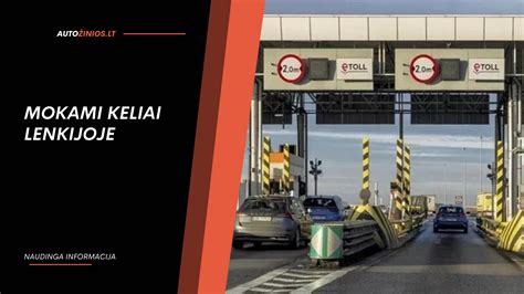Infografika: Prancūzijos kelių tipai, mokami greitkeliai, rinkliavų sistema