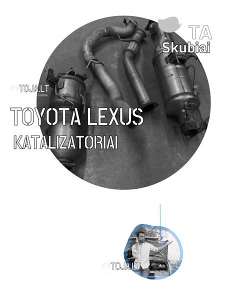 Pažeistas Toyota automobilio katalizatorius
