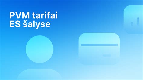 Infografika: PVM tarifai skirtingose ES šalyse