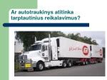 Infografika: leistini transporto priemonių matmenys ES