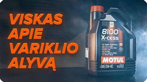 Variklio alyvų tipų palyginimas