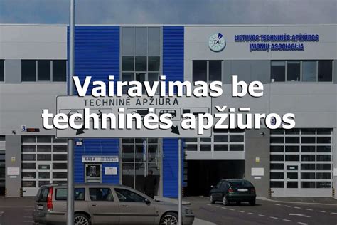 Saugumo patikra techninės apžiūros centre