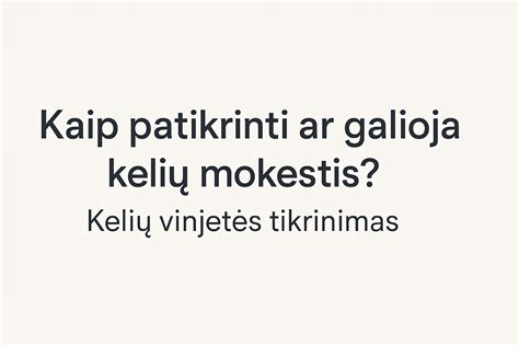 kelių vinjetės ir mokėjimo postai