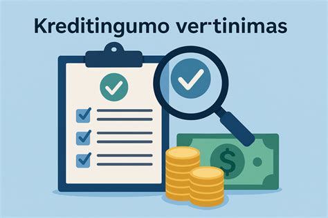 Infografika apie kreditingumo vertinimo kriterijus