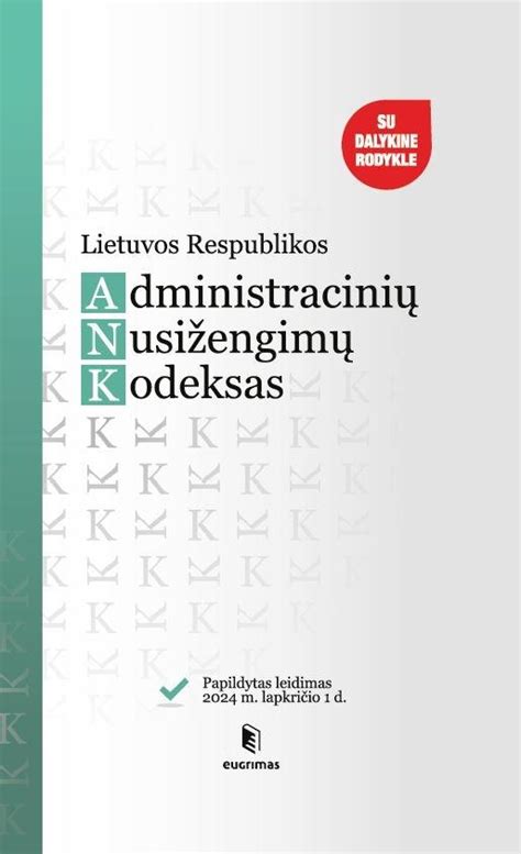 Teisinis dokumentas su paryškintais Administracinių nusižengimų kodekso straipsniais