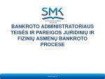 Bankroto administratoriaus veiksmų scheminis atvaizdavimas