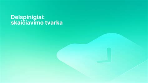 Diagrama: delspinigių skaičiavimo trukmė pagal atskirus atvejus