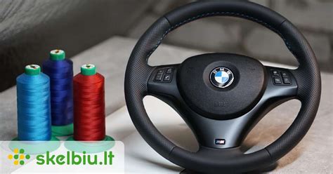 BMW E90 vairas su skirtingomis apsiuvimo medžiagomis ir siūlėmis