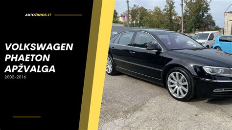 Volkswagen Phaeton interjeras ir techninės charakteristikos