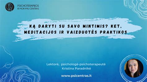 Meditacijos vizualizacija: žmogus stebintis savo mintis