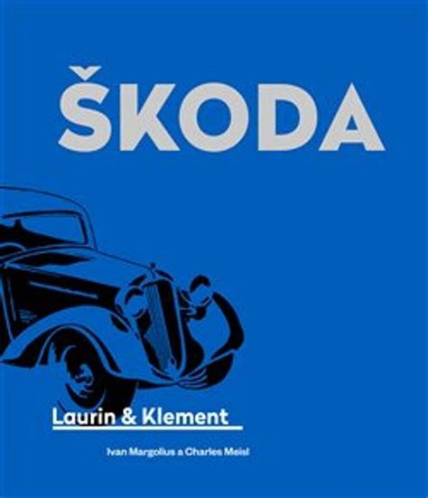 „Laurin & Klement“ ir „Škoda“ logotipų evoliucija