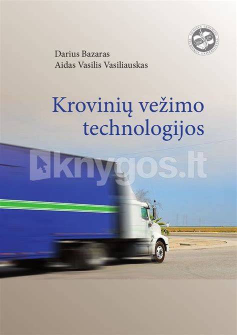 Infografika: Krovinių vežimo taisyklių schema
