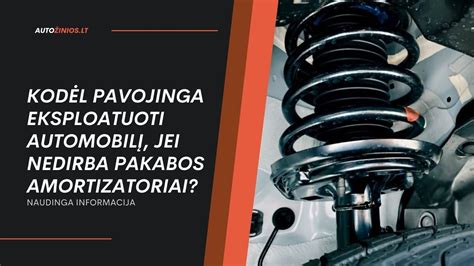 automobilio pakabos sistema su reguliuojamais amortizatoriais