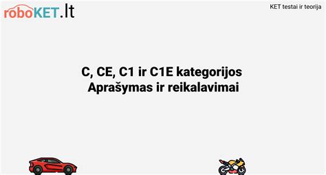Schema, iliustruojanti C, CE, C1 ir C1E vairavimo kategorijų skirtumus ir transporto priemonių tipus.