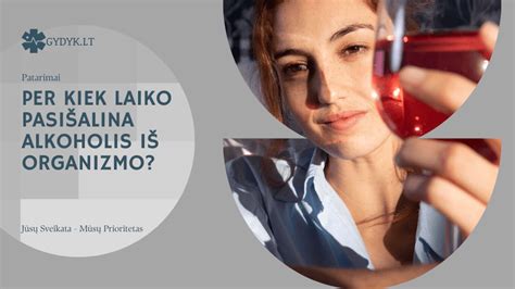 infografika, iliustruojanti alkoholio pasišalinimo iš organizmo greitį priklausomai nuo veiksnių